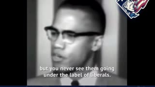 Must Watch: Malcolm X About Liberals