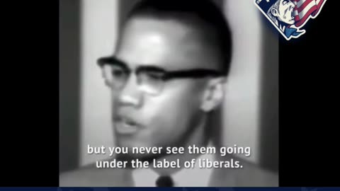 Must Watch: Malcolm X About Liberals