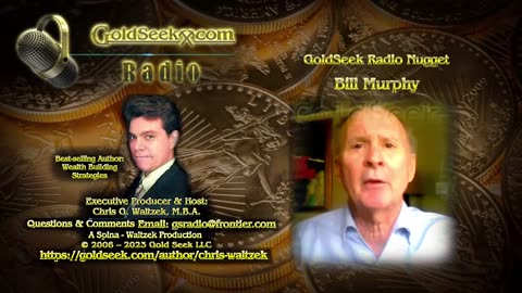 GoldSeek Radio Nugget -- Bill Murphy: has moved all his chips into silver!