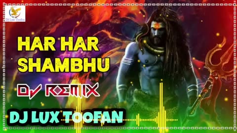 Har Har Shambhu Shiv Mahadeva | official ankit | हर हर शंभू महादेव | Dj Remix Song 2022
