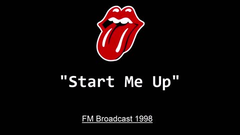 The Rolling Stones - Start Me Up (Live in San Diego, California 1998) FM Broadcast