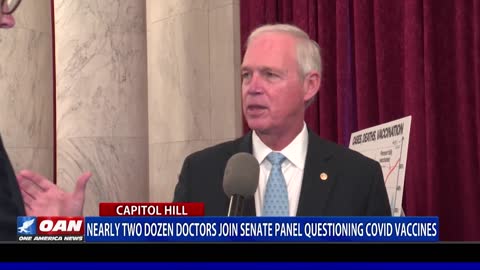 Nearly two dozen doctors join Senate panel questioning COVID vaccines