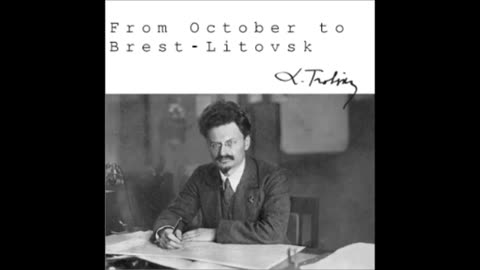 From October to Brest-Litovsk by Leon Trotsky - FULL AUDIOBOOK