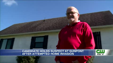 WV CANDIDATE HOLDS HOME INVASION SUSPECT AT GUNPOINT