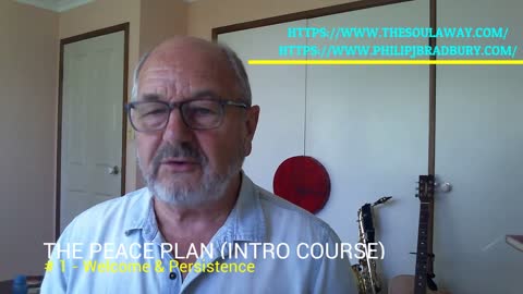 The Peace Plan course - Welcome and how to maintain consistency