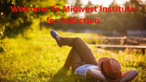Best Drug Rehab in St Louis, MO | Midwest Institute for Addiction