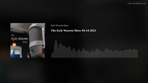 The Kyle Warren Show 04-14-2023