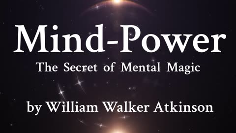 9. Personal Magnetism - Your mental influence - William Walker Atkinson