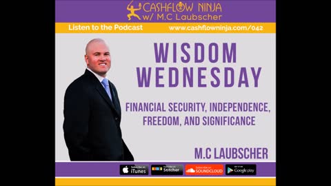 M.C. Laubscher Discusses Financial Security, Independence, Freedom, and Significance