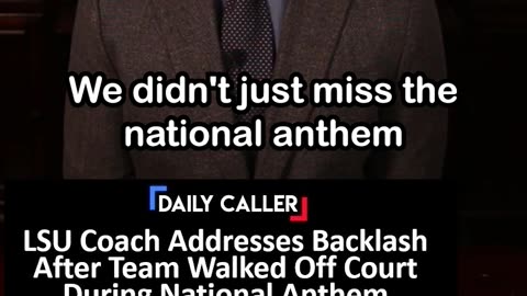 LSU Team Misses National Anthem, Coach Addresses Backlash