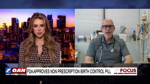 IN FOCUS: Pro-Life Importance & FDA Approves Non-Rx Birth Control Pills with Dr. Jeff Barke - OAN