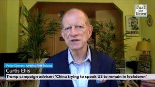 Curtis Ellis - "China trying to spook US to remain in lockdown"