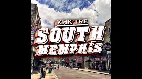 KHK Tre - South Memphis (Prod By. Syndrome)