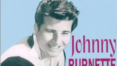 Johnny Burnette - Cincinnati fireball