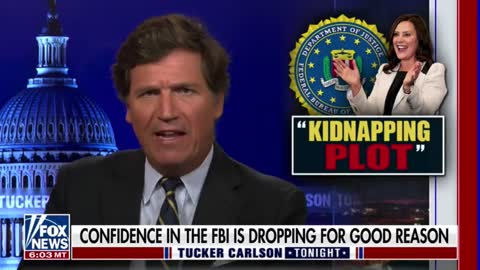 Tucker Carlson breaks down how the FBI created the Gretchen Whitmer kidnapping plot.