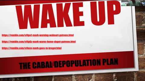 WAKE UP, THE CABAL HAS A DEPOPULATION PLAN, AND YOUR GOVERNMENT IS IN ON IT