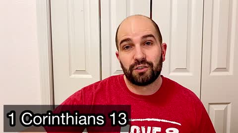 A quick look at 1st Corinthians 13
