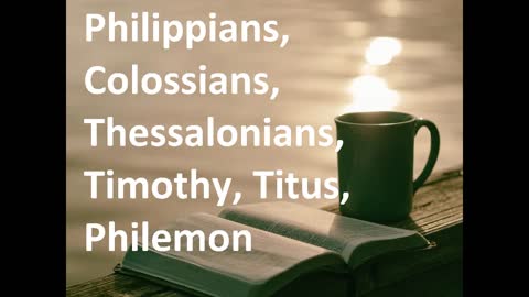 The Epistles to the Phillipians, Colossians, Thessalonians, Timothy Titus, Philemon