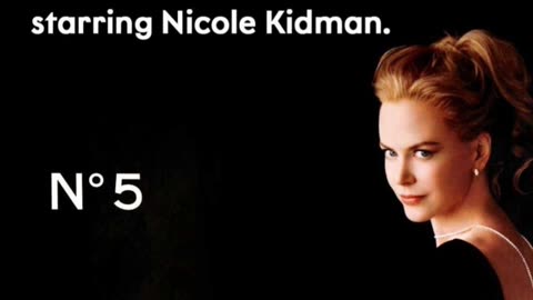 Chanel No. 5 Ad Starring Nicole Kidman: The Most Expensive Ad Ever Made
