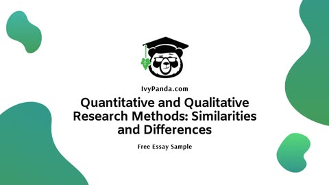 Quantitative and Qualitative Research Methods: Similarities and Differences | Free Essay Sample