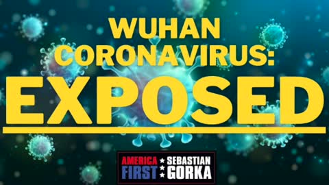 Wuhan Coronavirus Exposed. Dr. Nicole Saphier with Sebastian Gorka on AMERICA First