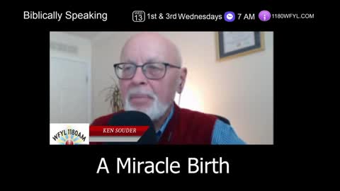 A Miracle Birth | Biblically Speaking