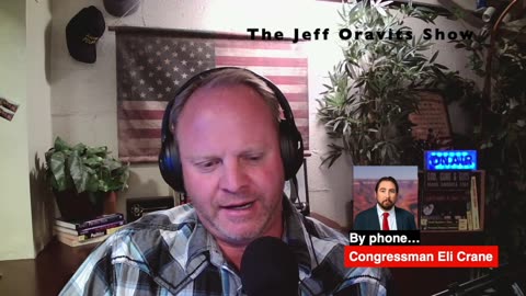 Congressman Eli Crane: WWIII, unending spending & illegal immigration flood gates WIDE open!