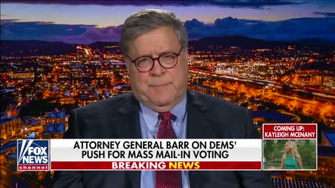 Bill Barr 9-3-2020 Mail In Ballots are playing with fire