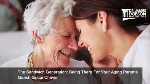 The Sandwich Generation: Being There For Your Aging Parents with Guest Grace Chavis