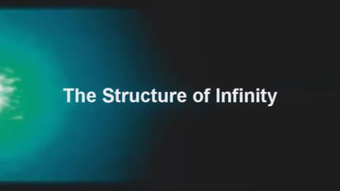 Zero Point Documentary - Volume 2 - The Structure of Infinity