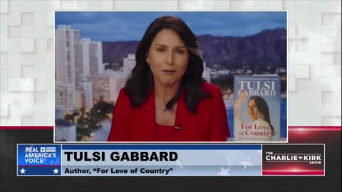 Tulsi Gabbard on the Secularism of the Democrat Party: They See God As Their Greatest Enemy