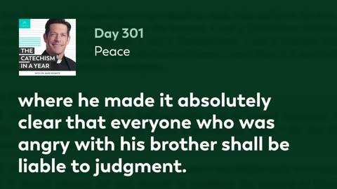 Day 301: Peace — The Catechism in a Year (with Fr. Mike Schmitz)