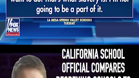 CA SCHOOL OFFICIAL COMPARES REOPENING SCHOOLS TO 'SLAVERY' & WHITE SUPREMACY