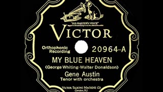 My Blue Heaven - Gene Austin 1928