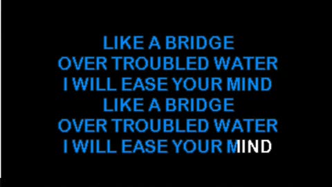 karaoke bridge over trouble water simon garfunkel