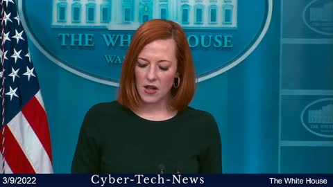 Jen Psaki the Press Secretary @ the White House, 3/9/2022