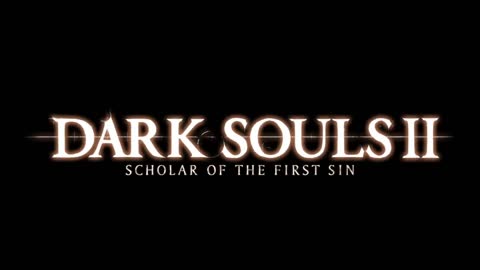 Dark Souls II: Scholar of the First Sin OST