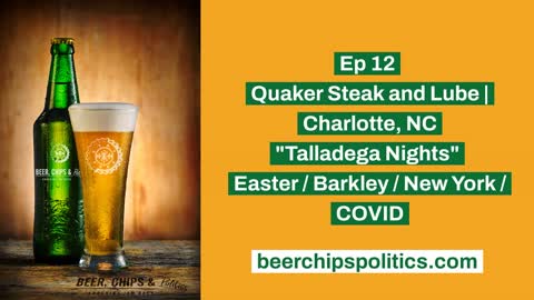 Ep 12 - Quaker Steak and Lube, Charlotte, "Talladega Nights", Easter, Barkley, NYC, COVID