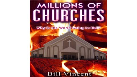 Millions of Churches by Bill Vincent