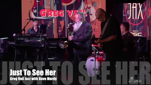 Just To See Her Sax Cover Greg Vail Jazz - Saxophone sax smooth jazz