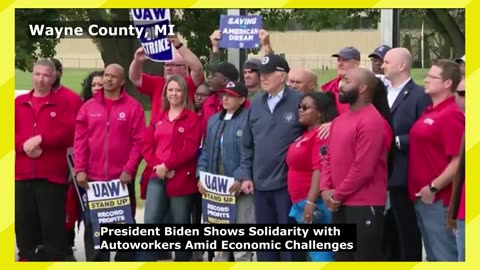 President Biden Joined the UAW Picket Lines in Wayne County, Michigan | The White House Updates