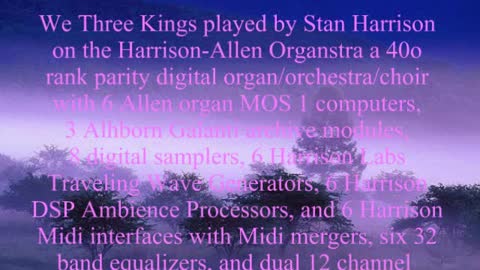 We Three Kings played on the Harrison Allen organ