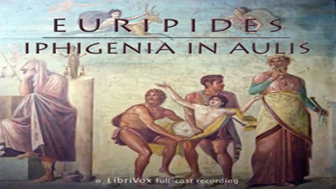 Iphigenia in Aulis by Euripides - FULL AUDIOBOOK