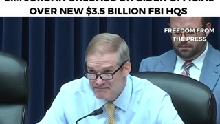 Jim Jordan Goes On BLISTERING Rant As Corrupt FBI Gets New $3.5 Billion HQ