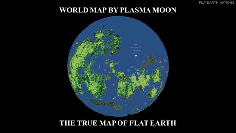 WORLD MAP BY PLASMA MOON IS THE CLOSEST MAP OF FLAT EARTH (DR AMANDHA VOLLMER, FEN, VOC, AWR)