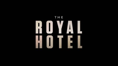 The Royal Hotel - Official Trailer (2023) Julia Garner, Jessica Henwick