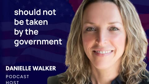 Danielle Walker on Property Rights and Government Mandates