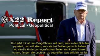 X22 Report vom 02.01.2023 - Die Öffentlichkeit lernt die Wahrheit, Trump hatte mit allem Recht