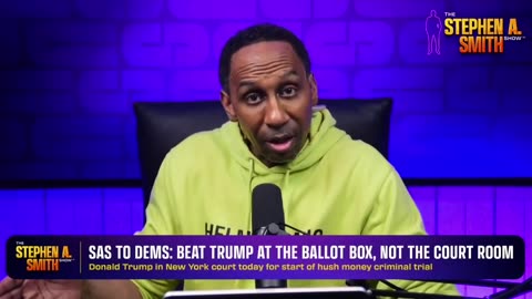 "You're Scared You Can't Beat Trump" - Stephen A. Smith Calls Out Democrats' Lawfare