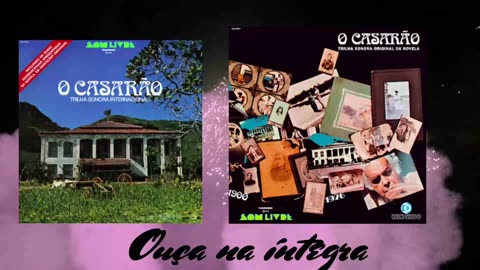 Música de Novela Antiga - O CASARÃO - O melhor das novelas - DISCOS DE VINIL